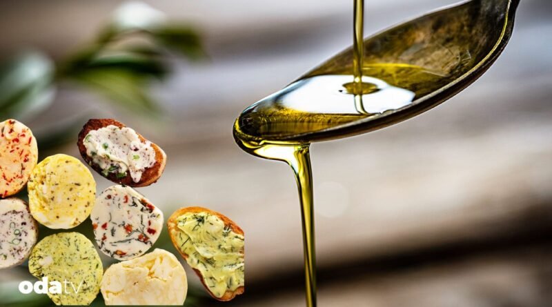Zeytinyağı mı tereyağı mı daha sağlıklı Sağlıklı yaşam için hangi yağı kullanmalısınız