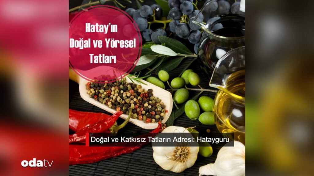 Hatayguru ile Hatay’ın doğal sofra lezzetlerini keşfedin